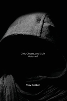 Girls, Ghosts, and Guilt: Volume 1 B0BRFWYC3D Book Cover