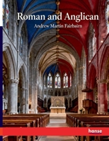 Catholicism: Roman and Anglican 334815359X Book Cover