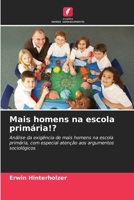 Mais homens na escola primária!? (Portuguese Edition) 6209018424 Book Cover