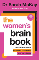 The Women's Brain Book: The neuroscience of health, hormones and happiness 0733653138 Book Cover