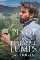 Pinot & Pineapple Lumps 0995132607 Book Cover