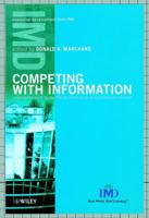 Competing with Information: A Manager's Guide to Creating Business Value with Information Content 0471899690 Book Cover