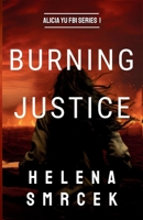 Burning Justice 1091166501 Book Cover