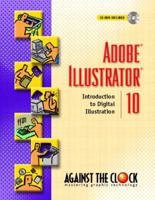 Adobe Illustrator 10: Introduction to Digital Illustration (Against the Clock) 013048704X Book Cover