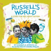 Russell's World: A Story for Kids About Autism 1433809761 Book Cover