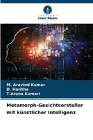 Metamorph-Gesichtsersteller mit künstlicher Intelligenz (German Edition) 6207776763 Book Cover