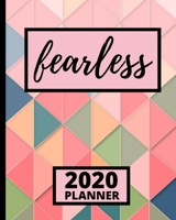 Fearless: Motivational Quote 2020 Planner For Entrepreneurs, 1-Year Daily, Weekly And Monthly Organizer With Calendar, Gifts For Women, Men, Boss, Business Owners (8 x 10) 1671080033 Book Cover