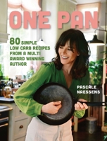 One Pan: 80 Simple Low Carb Recipes from a Multi Award Winning Author 9059967828 Book Cover