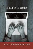 Bill's Blogs 1559791985 Book Cover