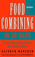 Food Combining in 30 Days 0722529600 Book Cover