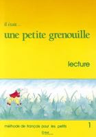 Il Etait... Une Petite Grenouille - Level 1 2190335035 Book Cover