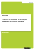 Soldados de Salamina ALS Beitrag Zur Nationalen Versohnung Spaniens 3656881456 Book Cover