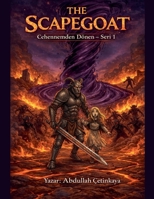 The Scapegoat (Turkish Edition) B0GBM3KTPX Book Cover