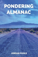 Pondering Almanac B0DZG37MN5 Book Cover