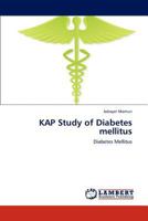 KAP Study of Diabetes mellitus: Diabetes Mellitus 3846580422 Book Cover
