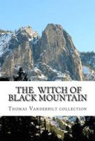 The Witch of Black Mountain 1451555180 Book Cover