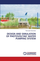 Design and Simulation of Photovoltaic Water Pumping System 6202513519 Book Cover