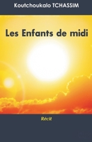 Les enfants du midi: récit 1988391121 Book Cover