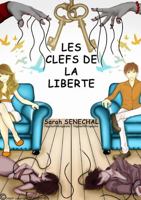 Les Clefs de la Liberte 0244043418 Book Cover