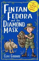 Fintan Fedora & the Diamond Mask 1523677481 Book Cover