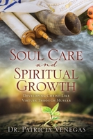 Soul Care and Spiritual Growth: Developing Christ-Like Virtues Through Mussar B0F25B3VQS Book Cover