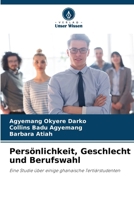 Persönlichkeit, Geschlecht und Berufswahl 6207784723 Book Cover