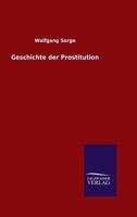 Geschichte Der Prostitution 3954548232 Book Cover