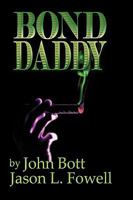 Bond Daddy 1450213618 Book Cover