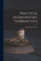 Practical Homeopathic Therapeutics 1015554970 Book Cover