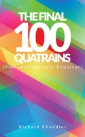 The Final 100 Quatrains: B08MSMP2X1 Book Cover