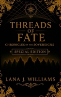 Threads of Fate (Special Edition): Chronicles of the Sovereigns B0G1K53Q12 Book Cover