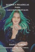 Sueños y pesadillas para lagunas mentales 1792956304 Book Cover