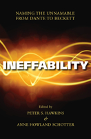 Ineffability: Naming the Unnamable from Dante to Beckett (Ams Ars Poetica,) 1498284310 Book Cover