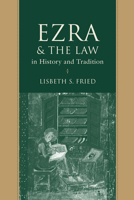 Ezra & the Law in History and Tradition 1611173132 Book Cover