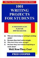 1001 Writing Projects for Students 0976579332 Book Cover