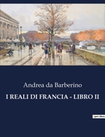 I Reali Di Francia - Libro II B0CHM2BNLH Book Cover