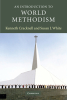 An Introduction to World Methodism (Introduction to Religion) 052152170X Book Cover