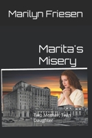 Marita's Misery : Two Mother, Twin Daughter 1983717819 Book Cover