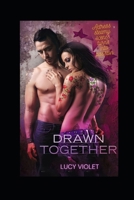 Drawn Together: Actress steamy love scenes turn into real passion B0C2S22W7X Book Cover
