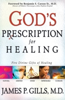 God's Prescription for Healing 1591852862 Book Cover