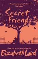 Secret Friends (Story Book) 0340664738 Book Cover