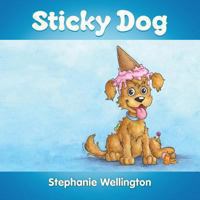 Sticky Dog 1304536653 Book Cover