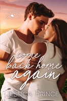 Come Back Home Again 179864830X Book Cover