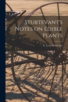 Sturtevant's Notes on Edible Plants 1016202903 Book Cover