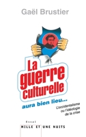 La Guerre Culturelle Aura Bien Lieu 2755506997 Book Cover