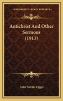 Antichrist: And Other Sermons 102219707X Book Cover