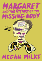 Margaret and the Mystery of the Missing Body 1952177804 Book Cover