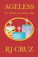 AGELESS: The World According to RJ B08SGC836W Book Cover