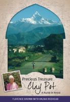 Precious Treasure, Clay Pot: A Nurse in Nepal 0473209861 Book Cover