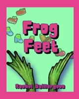 Frog Feet B0C2R2STRT Book Cover
